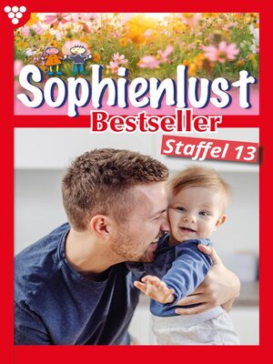 cover image of Sophienlust Bestseller Staffel 13